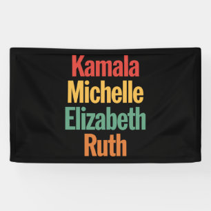 Kamala Michelle Elizabeth Ruth Feminist Political  Banner