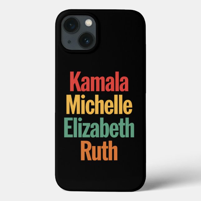 Kamala Michelle Elizabeth Ruth Feminist Political  Case-Mate iPhone Case (Back)