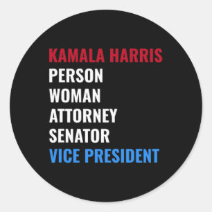 Kamala Person Woman Attorney Senator Vice Presiden Classic Round Sticker