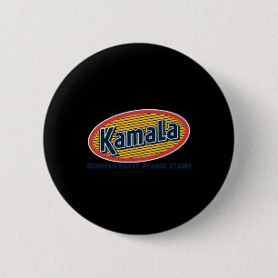 Kamala Removes Nasty Orange Stains Funny  6 Cm Round Badge