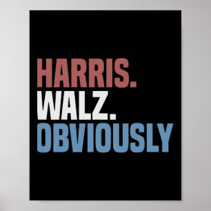 Kamala W Obviously 2024 Harris Waltz 2024 Election Poster