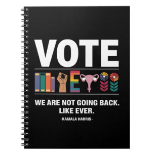 Kamala We Are Not Going Back Like Ever Feminist  Notebook