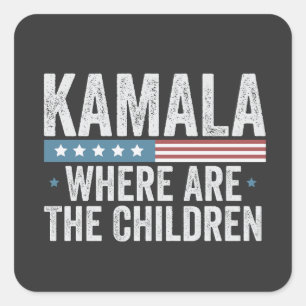 Kamala Where are the Childrens Election Square Sticker