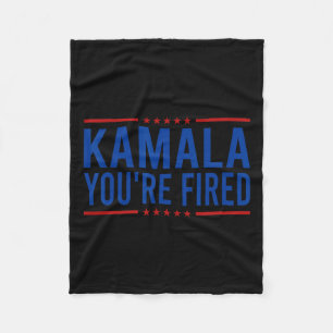 Kamala You're Fired 2024 Funny Donald Trump Saying Fleece Blanket