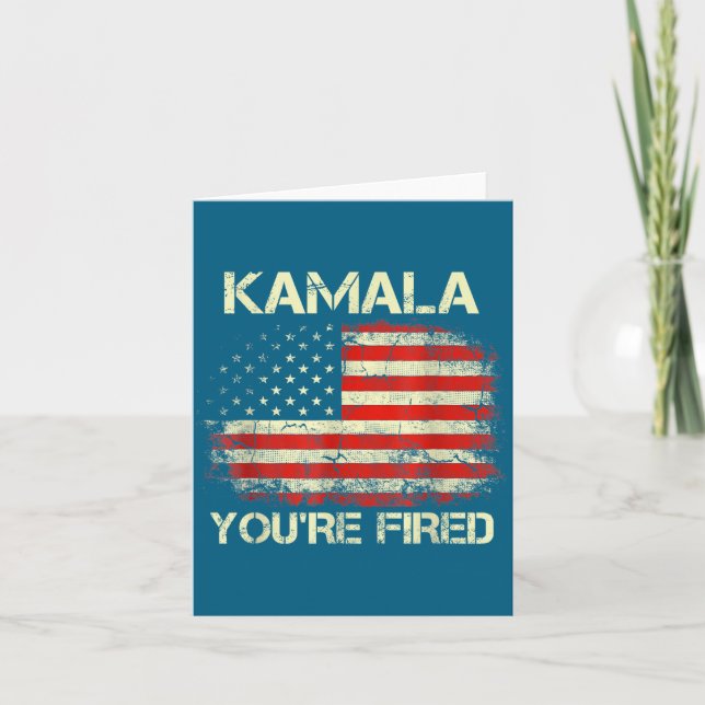 Kamala You're Fired Funny Anti Kamala Harris Elect Card (Front)