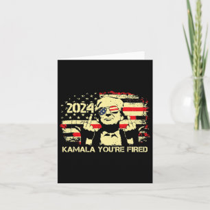 Kamala You're Fired Funny President Trump Laughing Card