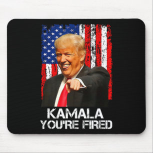 Kamala You're Fired Funny President Trump Laughing Mouse Pad
