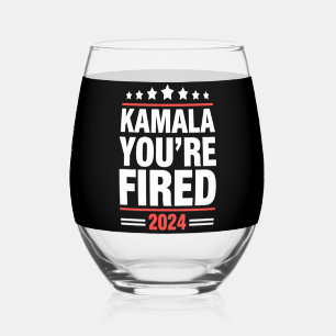 Kamala You're Fired Kamala Harris 2024 Stemless Wine Glass