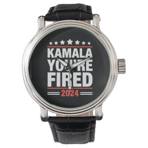 Kamala You're Fired Kamala Harris 2024 Watch