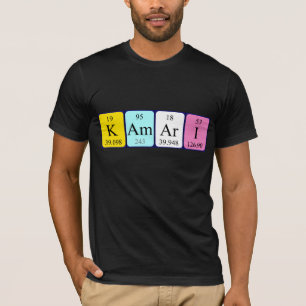 Kamari periodic table name shirt