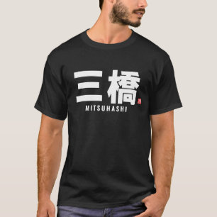 kanji family name - Mitsuhashi T-Shirt