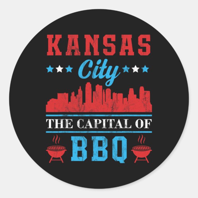 Kansas City The Capital Of Bbq  Classic Round Sticker (Front)