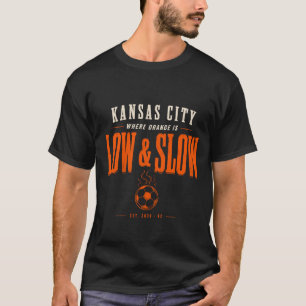 Kansas City Where Orange Is Low and Slow T-Shirt