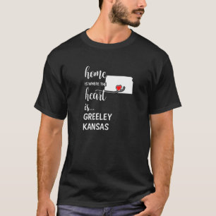 Kansas Home Is Where The Heart Is Greeley County T-Shirt