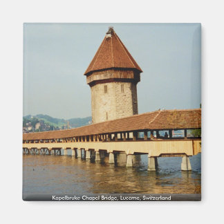 Kapelbruke Chapel Bridge, Lucerne, Switzerland Magnet