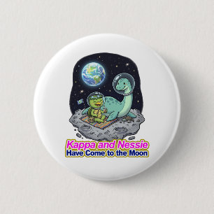 Kappa and Nessie Have Come to the Moon 6 Cm Round Badge