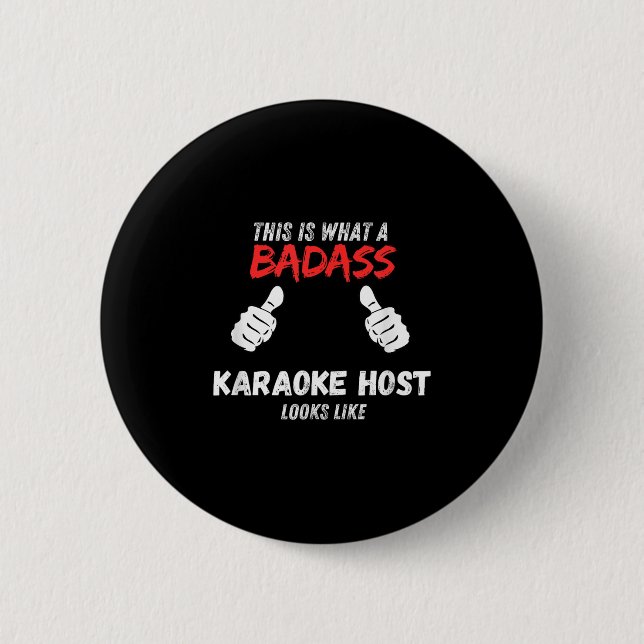 Karaoke Funny This Is What A Bad Karaoke Host Look 6 Cm Round Badge (Front)