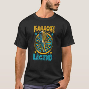 Karaoke Legend Music Lover Gift Lip Syncing Singer T-Shirt