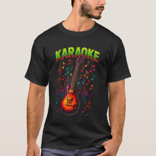 Karaoke - Music Guitar Party Fun T-Shirt