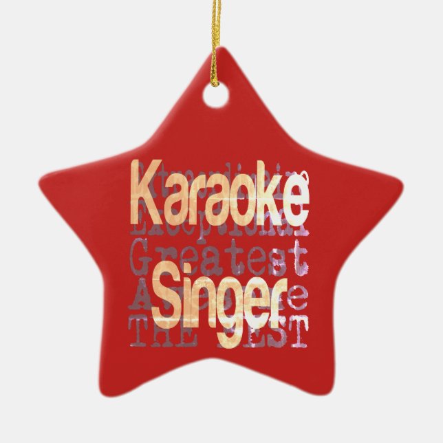 Karaoke Singer Extraordinaire Ceramic Ornament (Front)