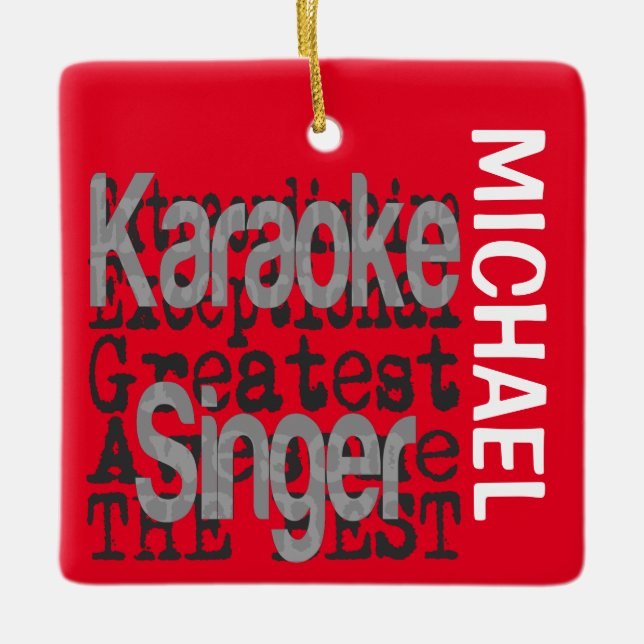 Karaoke Singer Extraordinaire CUSTOM Ceramic Ornament (Front)