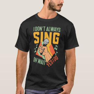 Karaoke Singer Singing T-Shirt
