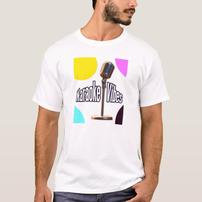 Karaoke Vibes T-Shirt (Front)