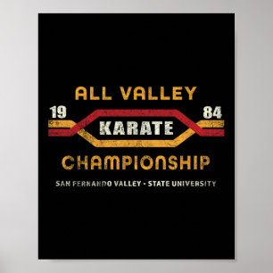 Karate All Valley 1984 Mens Womens Kid Funny Graph Poster