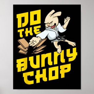 Karate Chop Action Bunny Pun Martial Arts Kids Boy Poster