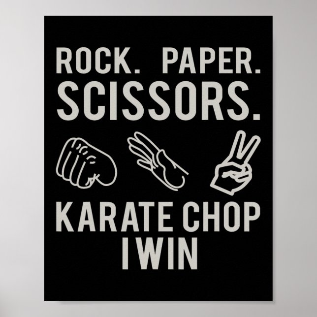 Karate Chop Win Rock Paper Scissors Shirt  Poster (Front)