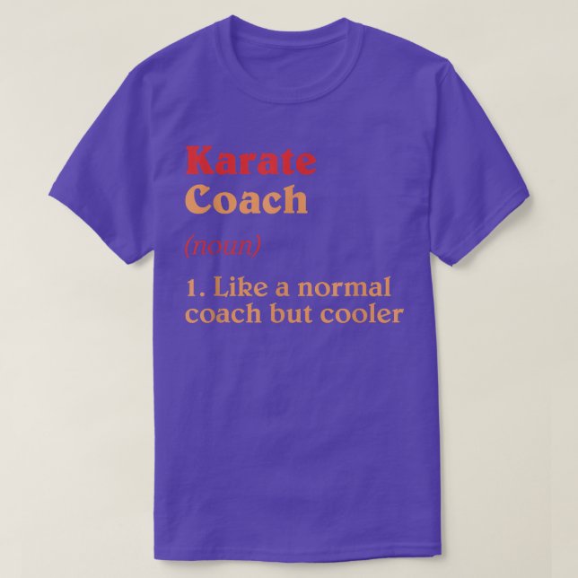 Karate Coach Definition Funny Sensei Humor T-Shirt (Design Front)