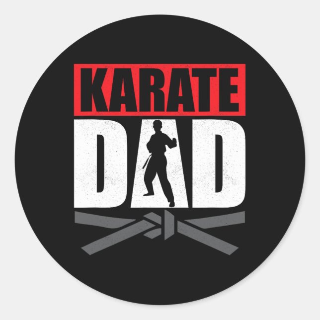 Karate Dad Karateka Self Defence Fighter  Classic Round Sticker (Front)