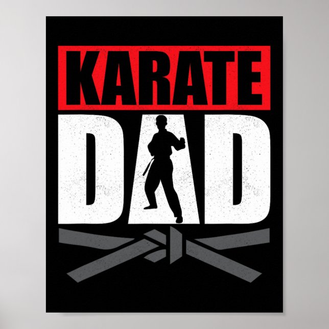 Karate Dad Karateka Self Defence Fighter  Poster (Front)