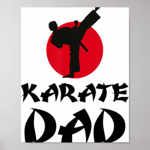 Karate Dad Martial Arts Poster