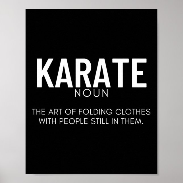Karate Definition Funny Karateka  Poster (Front)