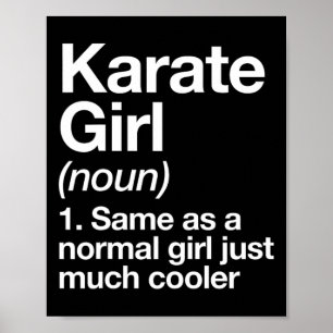 Karate Girl Definition Funny And Sy Sports Martial Poster