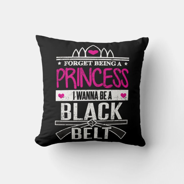 Karate Girls Forget Princess Be a Black Belt Cushion (Front)