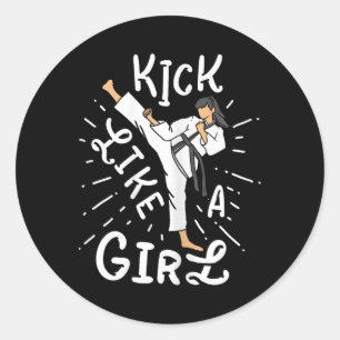 Karate Girls' Kick Like A Kickboxing Taekwondo Classic Round Sticker