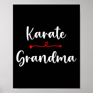 Karate Grandma For Karate Sport Lover Mothers Day Poster