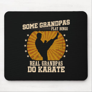 Karate Grandpa Shirt - Real Grandpas Do Karate  Mouse Pad