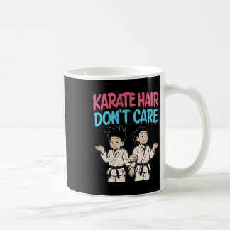 Karate Hair Don't Care Martial Arts Graffiti  Coffee Mug