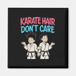 Karate Hair Don't Care Martial Arts Graffiti Magnet
