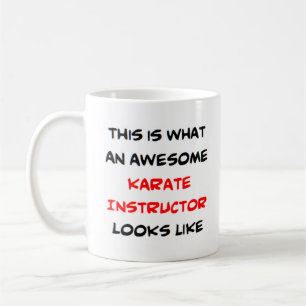 karate instructor, awesome coffee mug