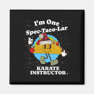 Karate Instructor Christmas Funny Taco Pun Quote Magnet