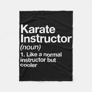 Karate Instructor Definition Funny Martial Arts Tr Fleece Blanket
