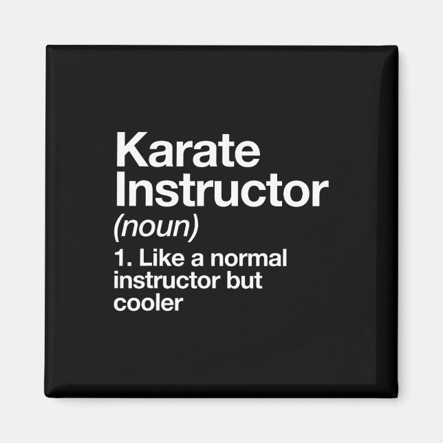 Karate Instructor Definition Funny Martial Arts Tr Magnet (Front)