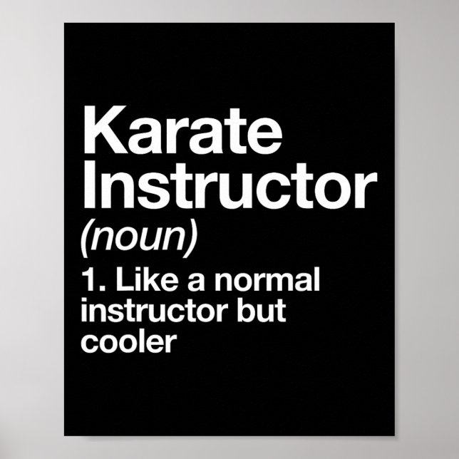 Karate Instructor Definition Funny Martial Arts Tr Poster (Front)