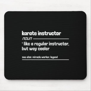 Karate Instructor Like A Regular Instructor But Wa Mouse Pad
