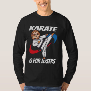 Karate is for losers Tang Soo Do american flag T-Shirt