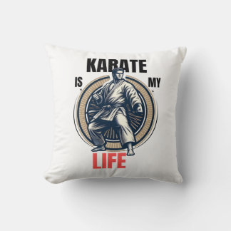 Karate is My Life - Karate Design Cushion